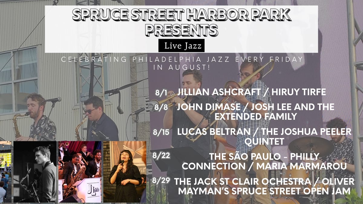 August Jazz Series at Spruce St. Harbor